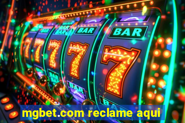 mgbet.com reclame aqui